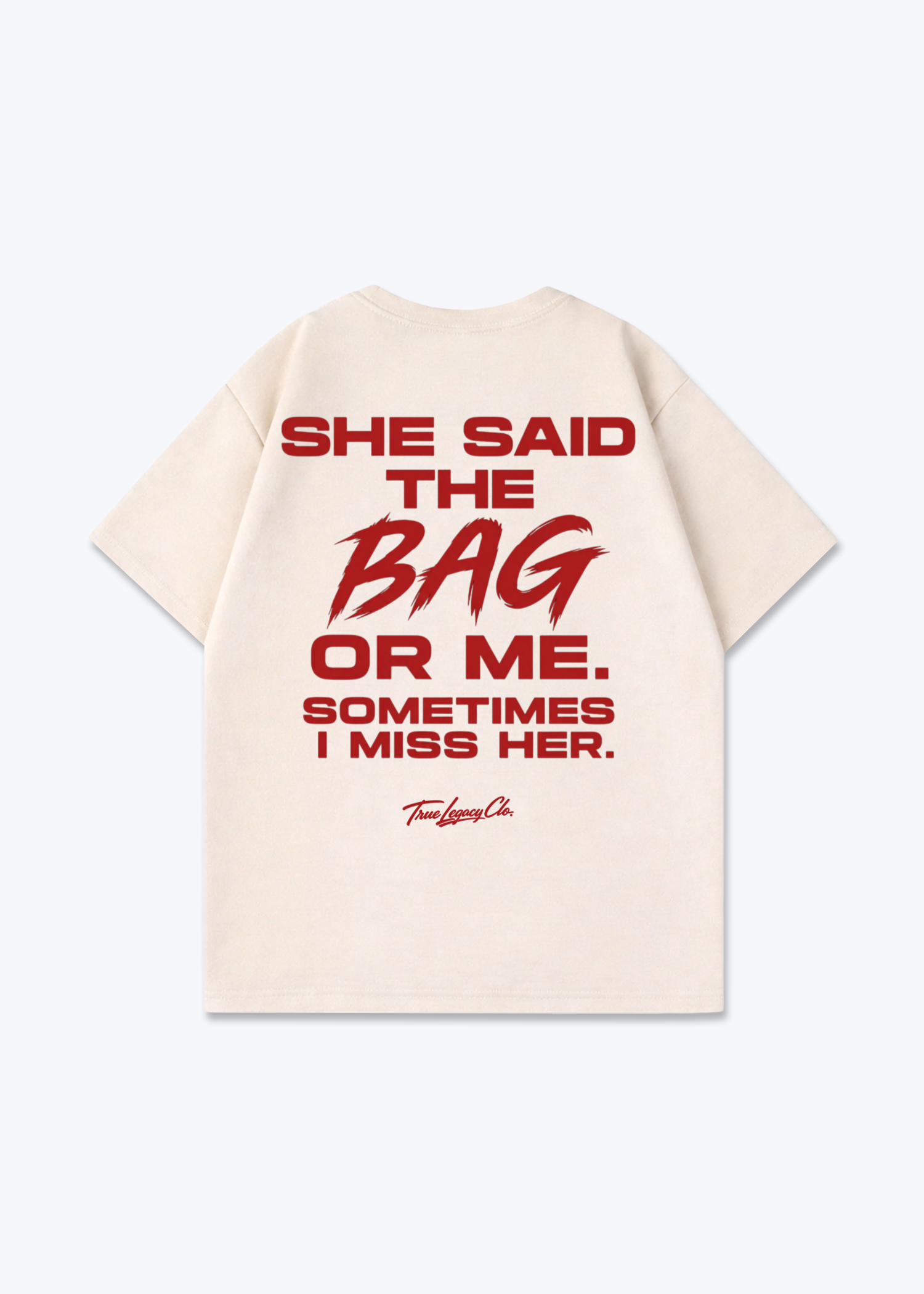 SHE SAID BAG OR ME - Oversized Shirt - Beige Back (Designed)