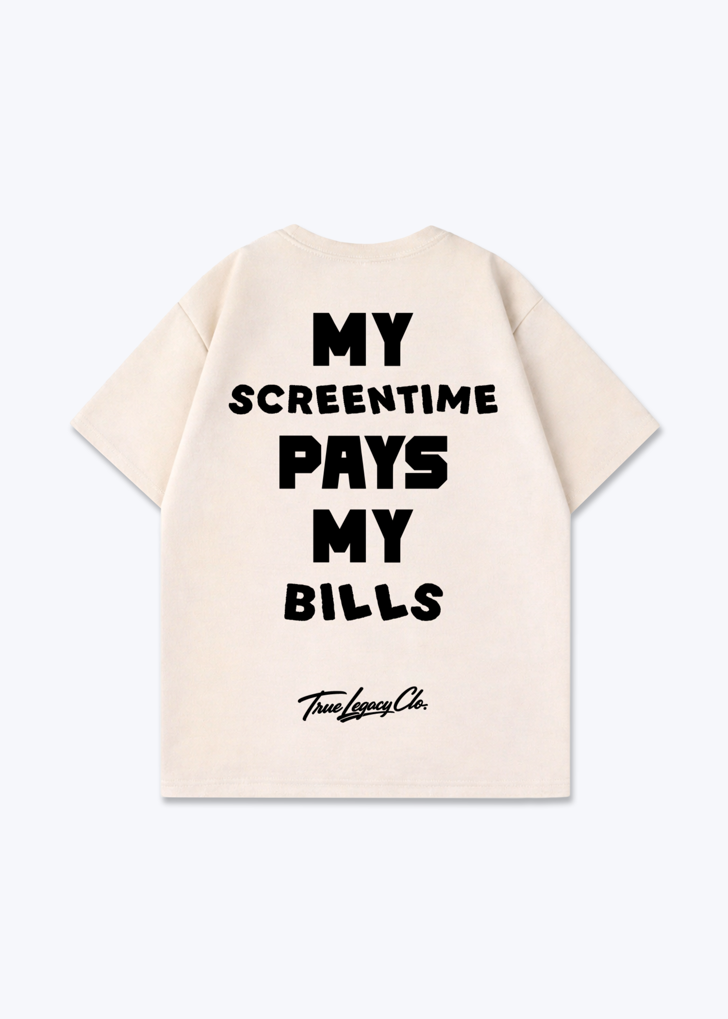 SCREENTIME PAYS BILLS - Oversized Shirt - Beige Back (Designed)