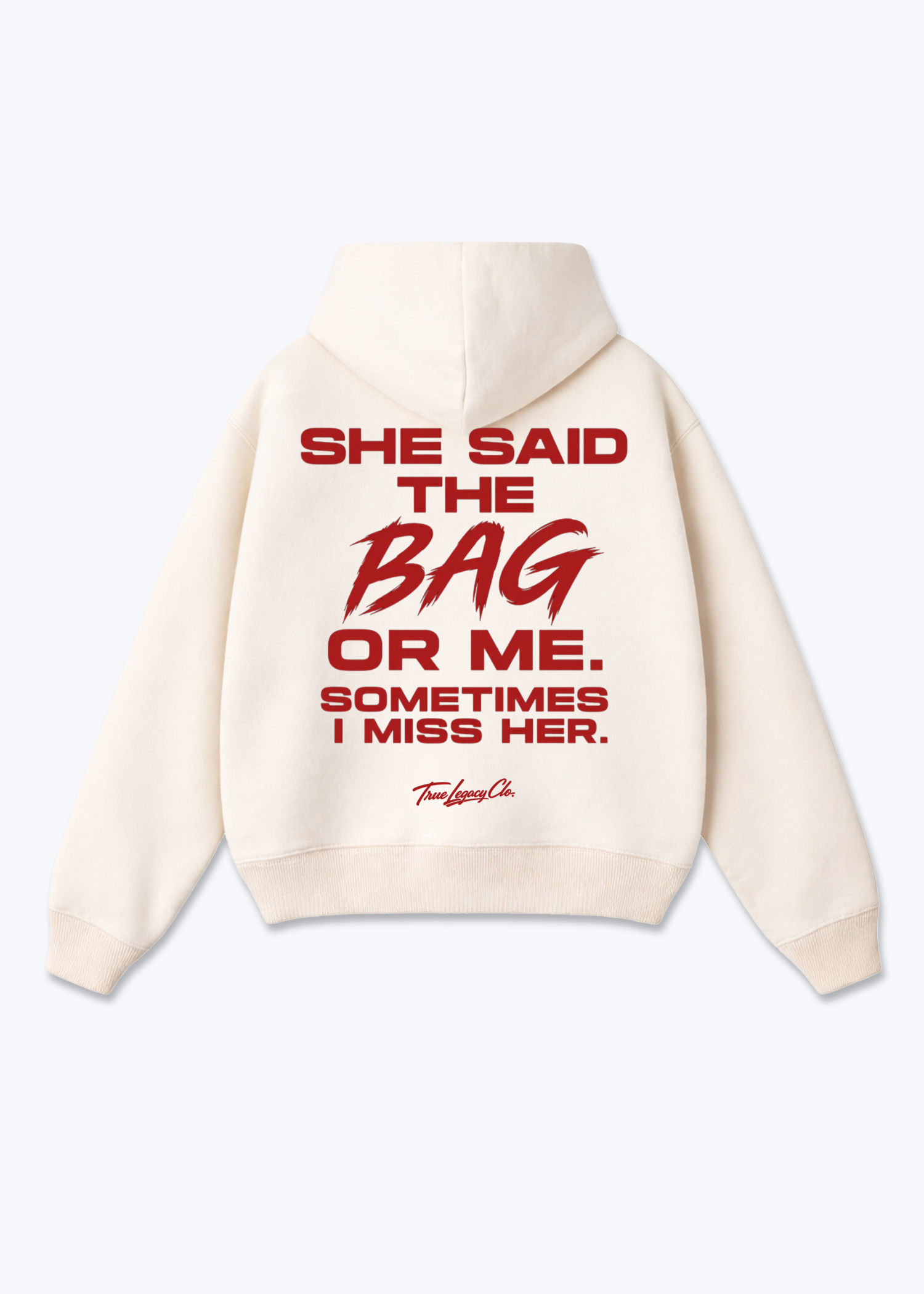 SHE SAID BAG OR ME - Oversized Hoodie - Beige Back (Designed)