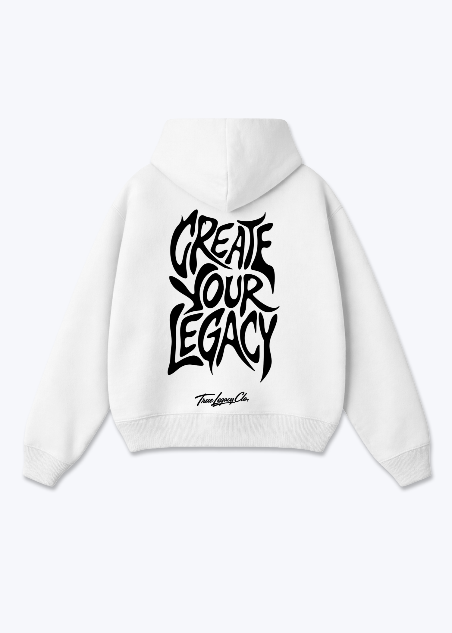 CREATE YOUR LEGACY - Oversized Hoodie - White Back (Designed)