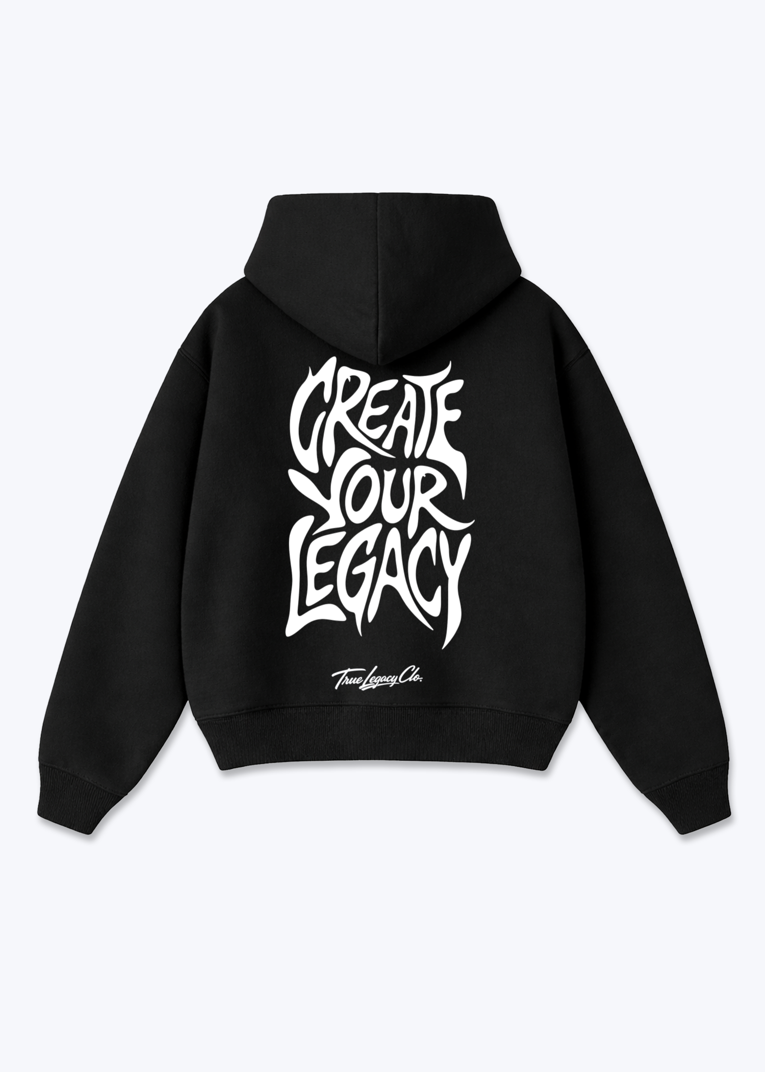 CREATE YOUR LEGACY - Oversized Hoodie - Black Back (Designed)