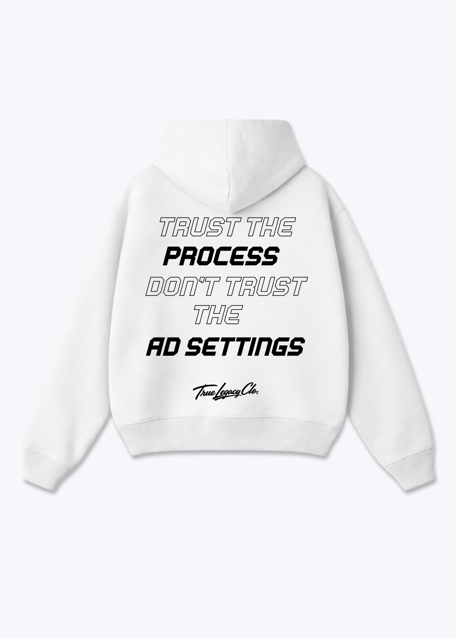 DON'T TRUST AD SETTINGS - Oversized Hoodie - White Back (Designed)