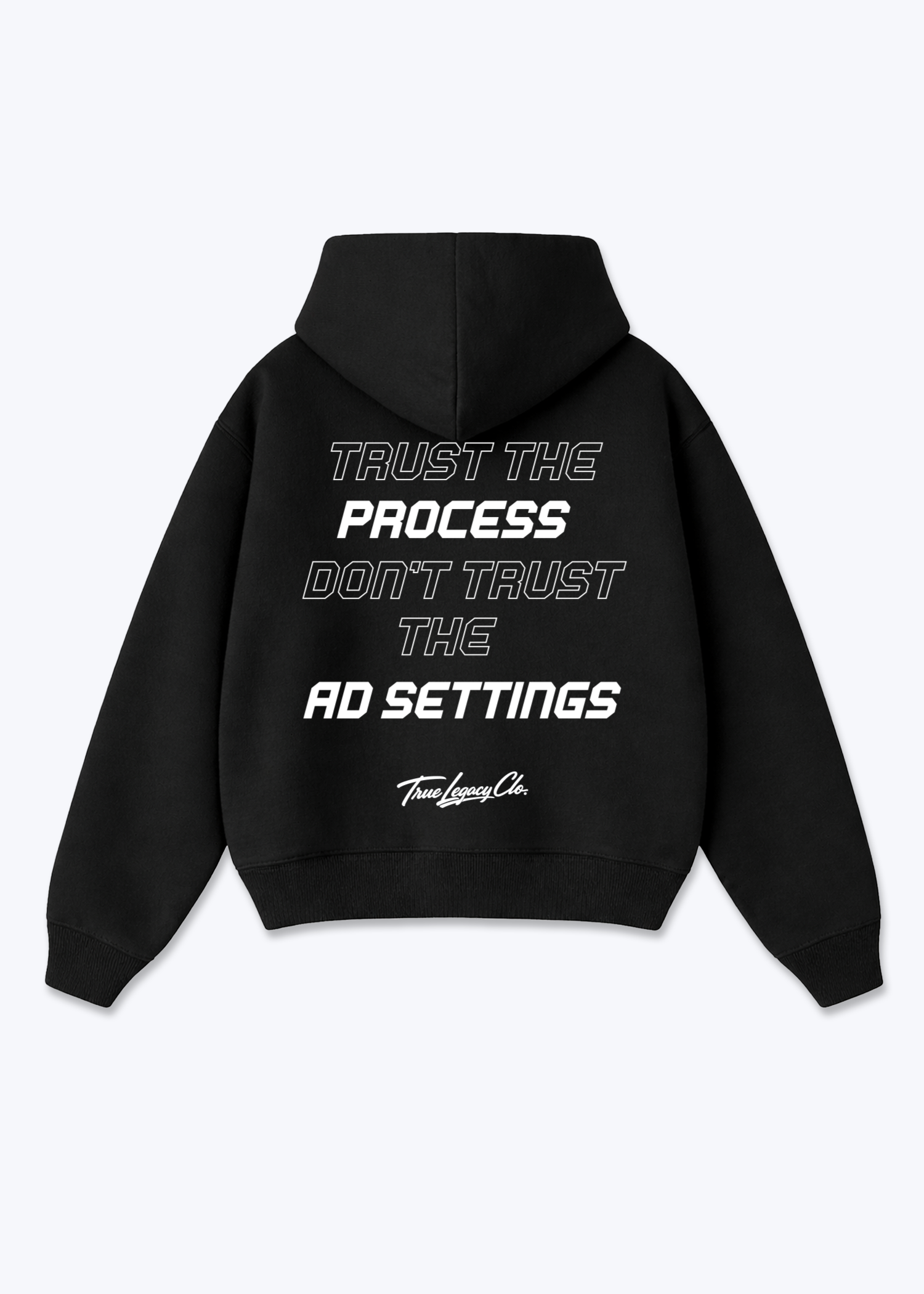 DON'T TRUST AD SETTINGS - Oversized Hoodie - Black Back (Designed)