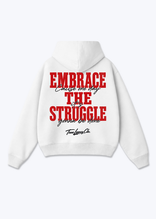 EMBRACE THE STRUGGLE - Oversized Hoodie - White Back (Designed)
