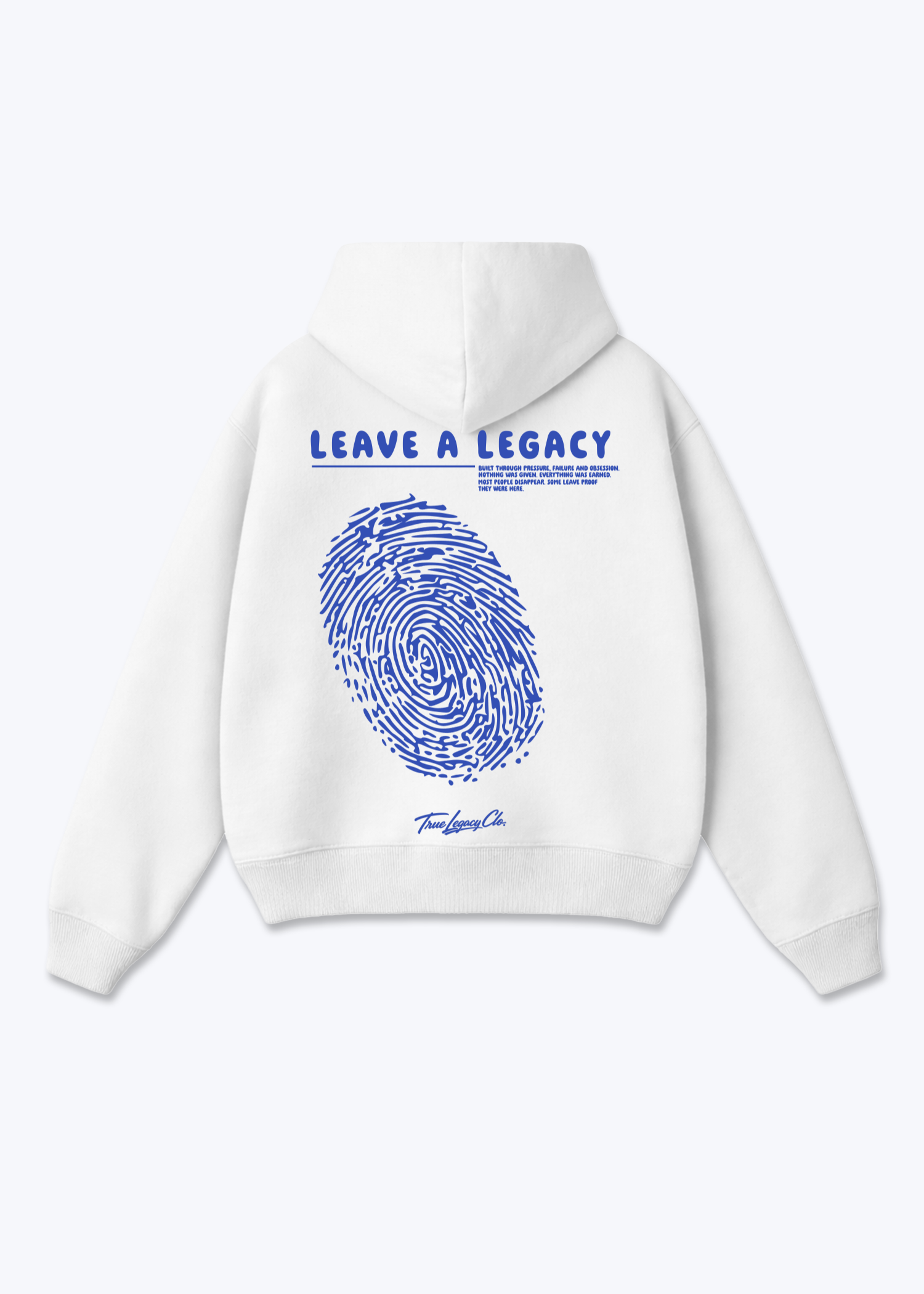 LEAVE A LEGACY - Oversized Hoodie - White Back (Designed)