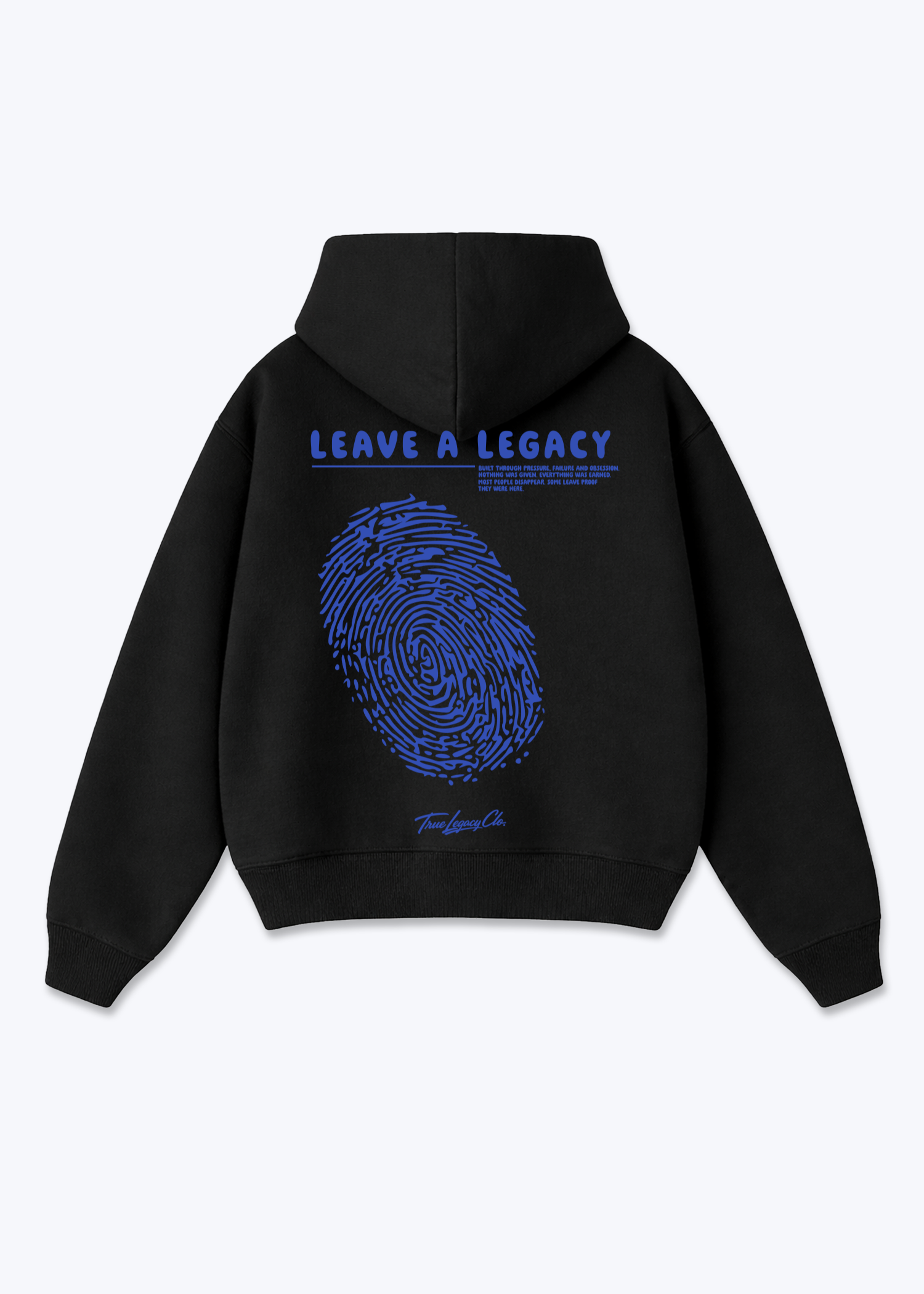 LEAVE A LEGACY - Oversized Hoodie - Black Back (Designed)