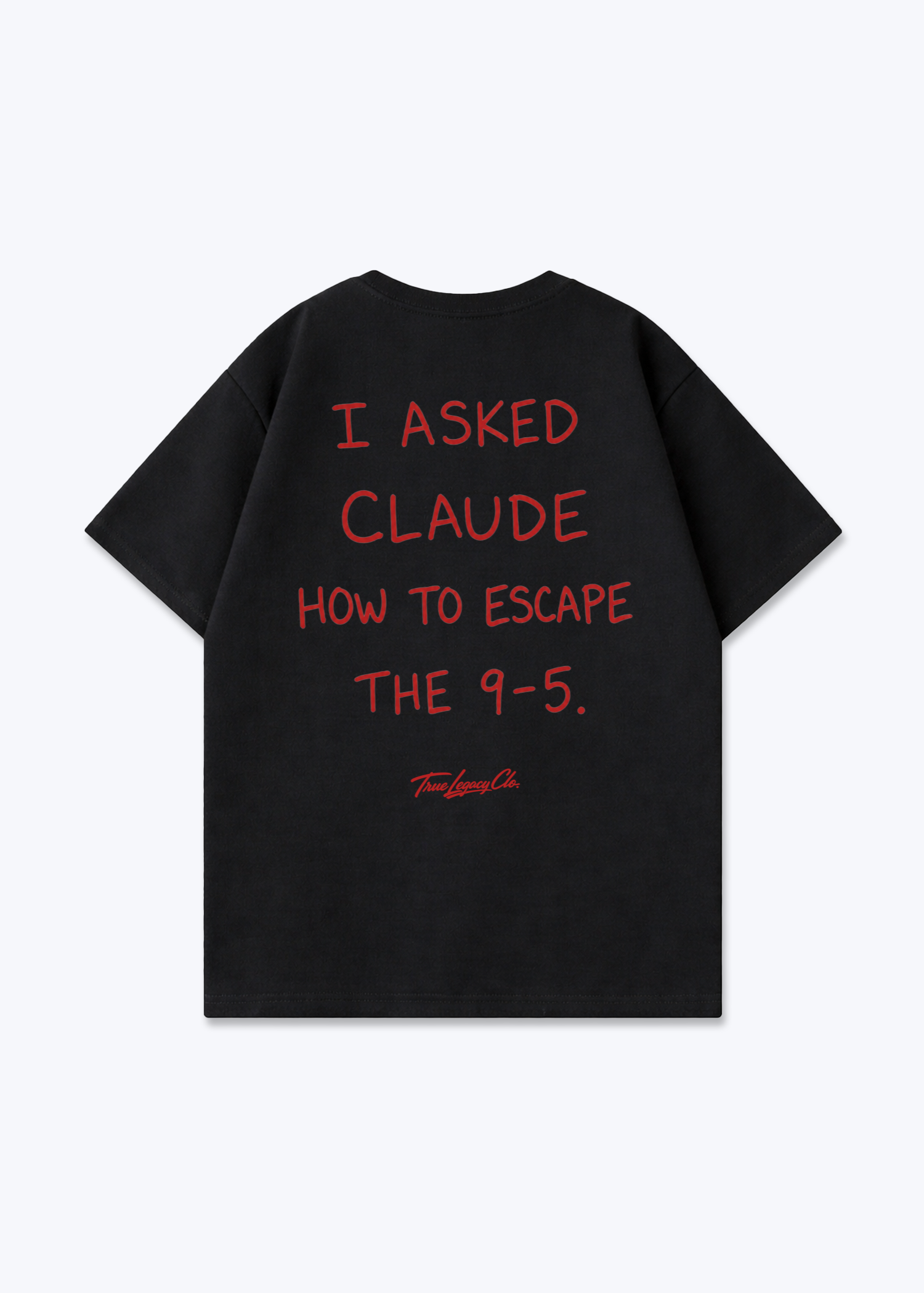 ASKED CLAUDE TO ESCAPE 9/5 - Oversized Shirt - Black Back (Designed)