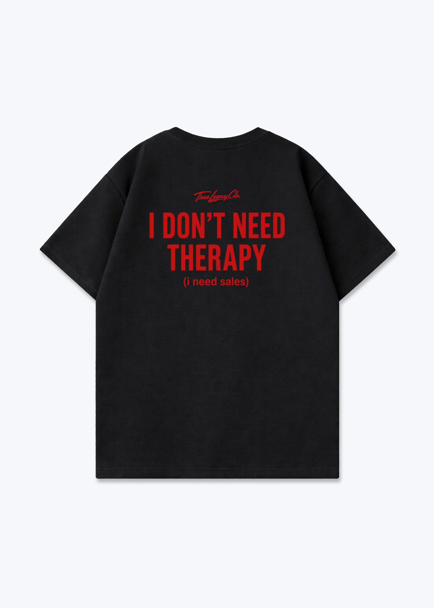 I NEED SALES - Oversized Shirt - Black Back (Designed)