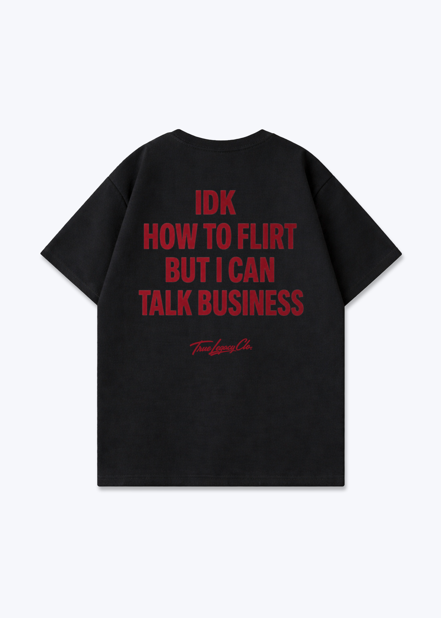 I CAN TALK BUSINESS - Oversized Shirt - Black Back (Designed)