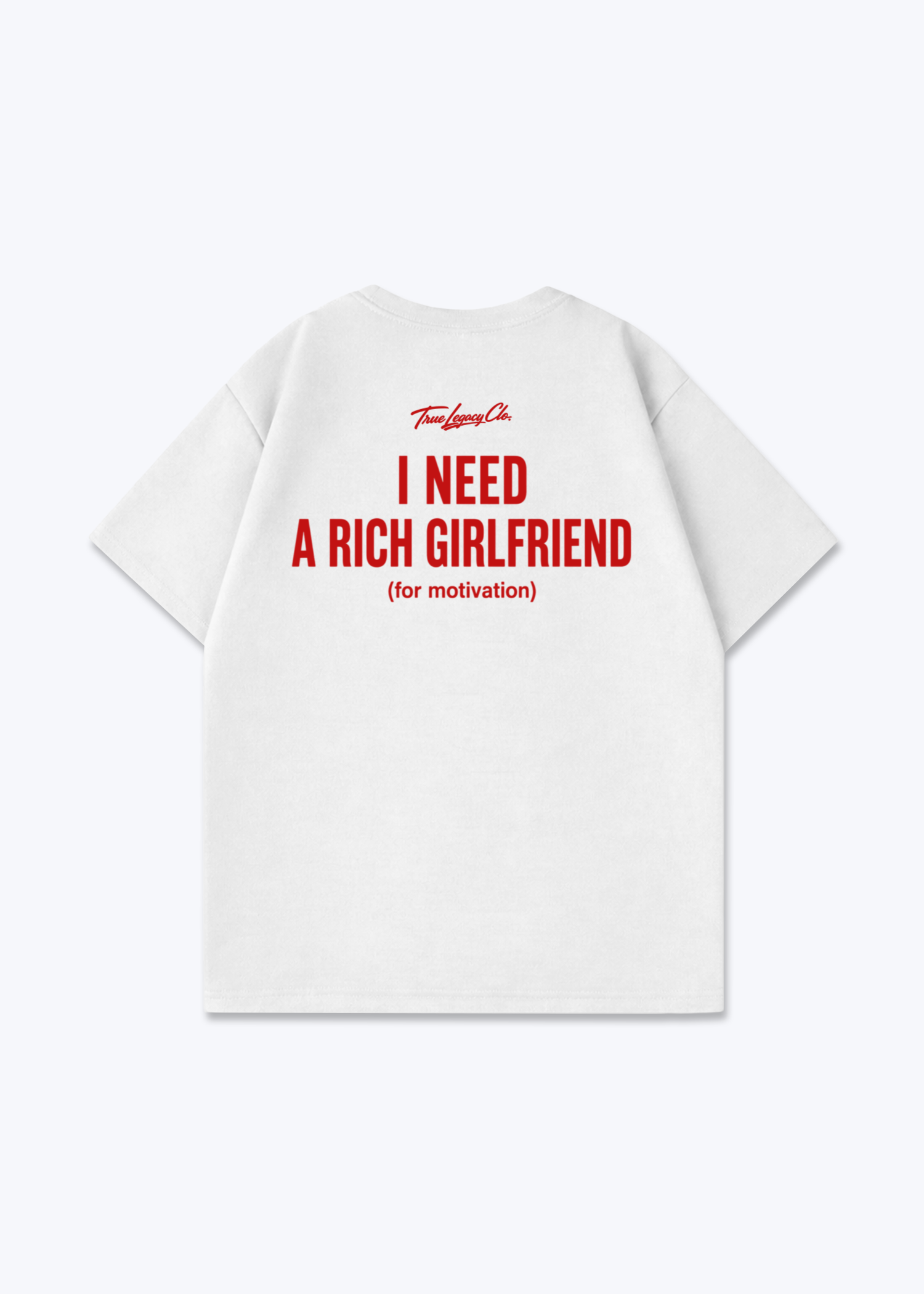 NEED RICH GIRLFRIEND - Oversized Shirt - White Back (Designed)