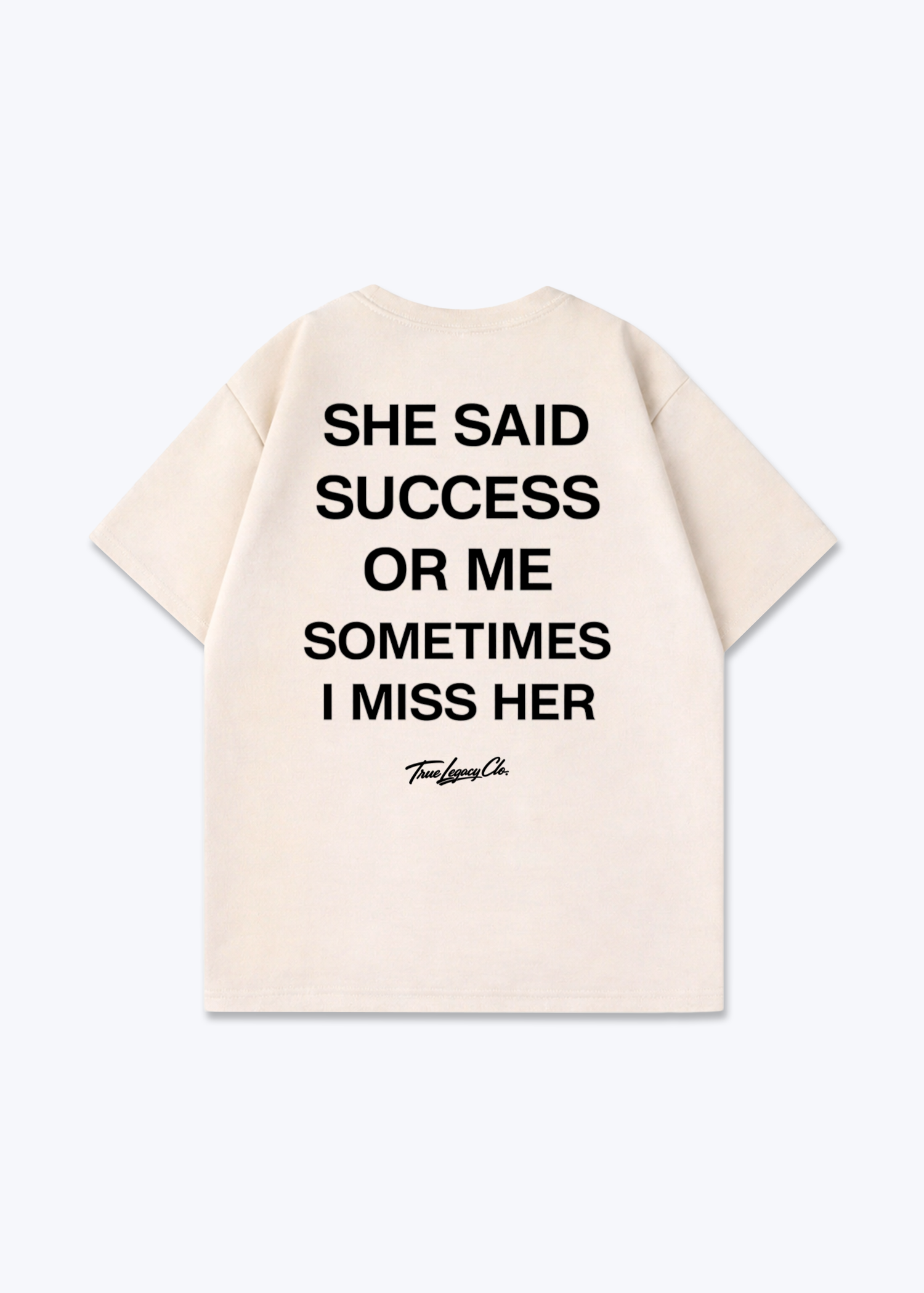 SHE SAID SUCCES OR ME - Oversized Shirt - Beige Back (Designed)
