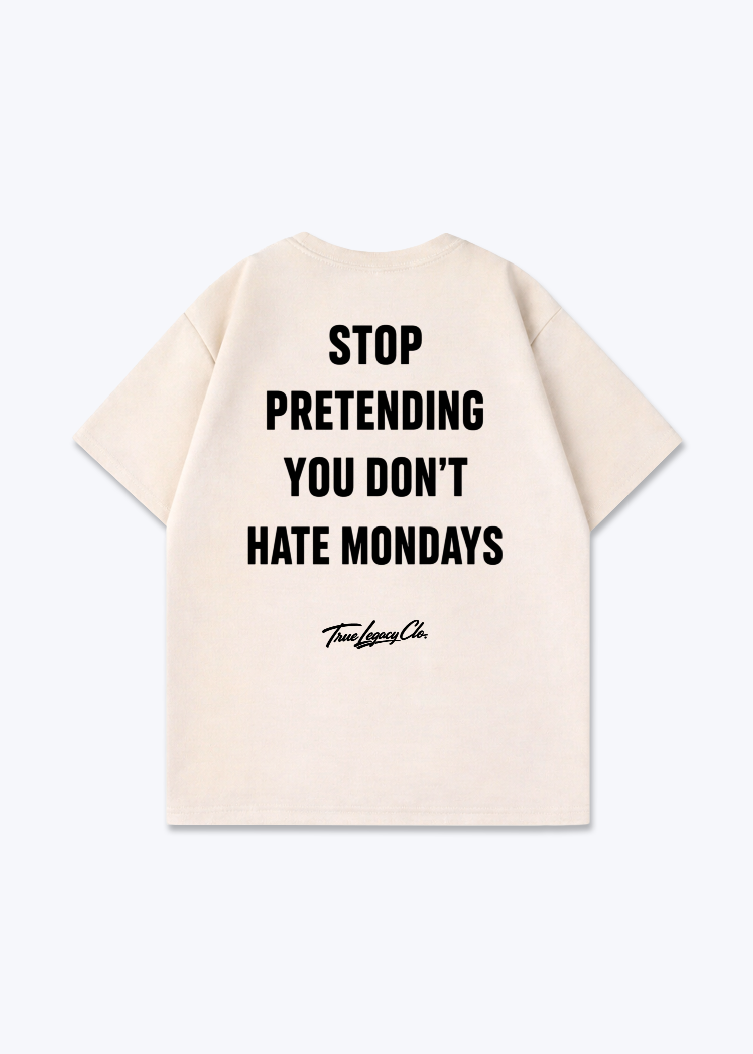 HATE MONDAYS - Oversized Shirt - Beige Back (Designed)