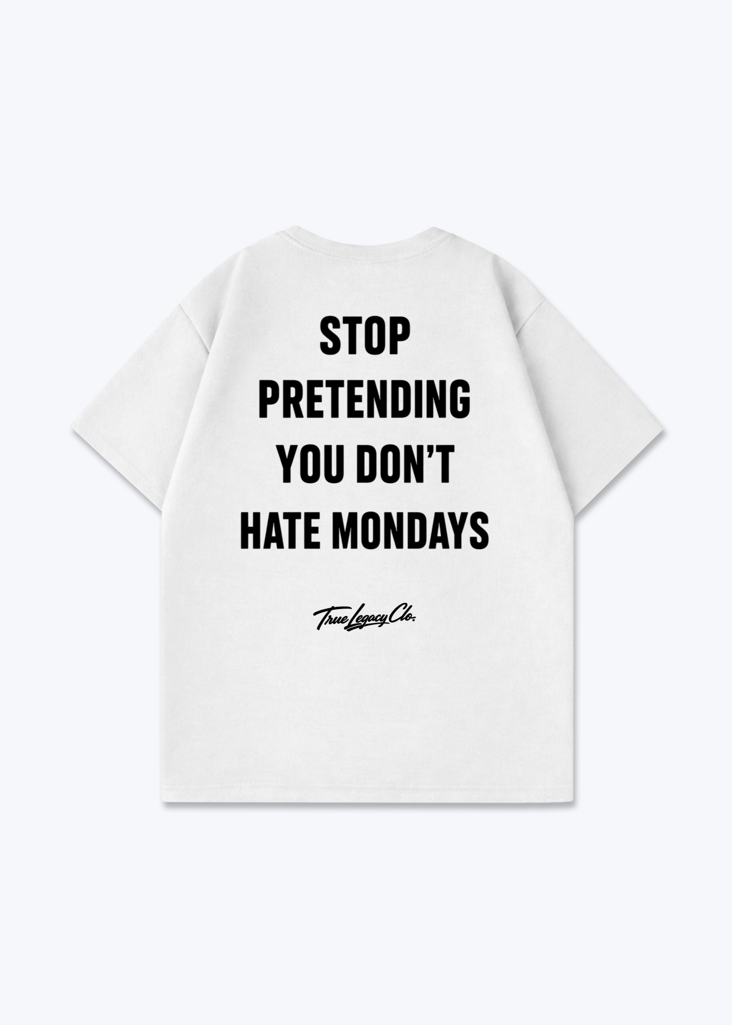HATE MONDAYS - Oversized Shirt - White Back (Designed)