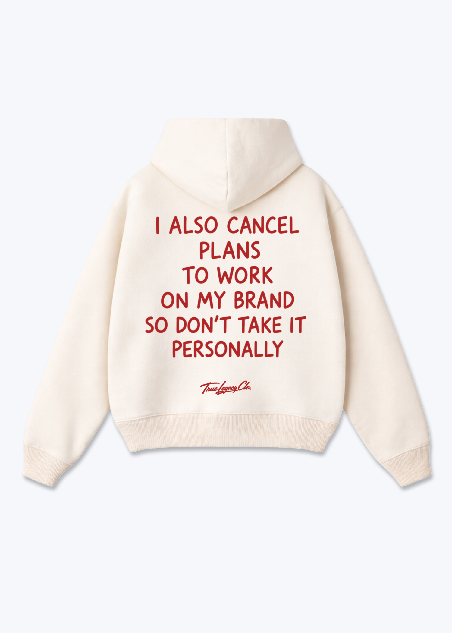 CANCEL PLANS TO WORK - Oversized Hoodie - Beige Back (Designed)