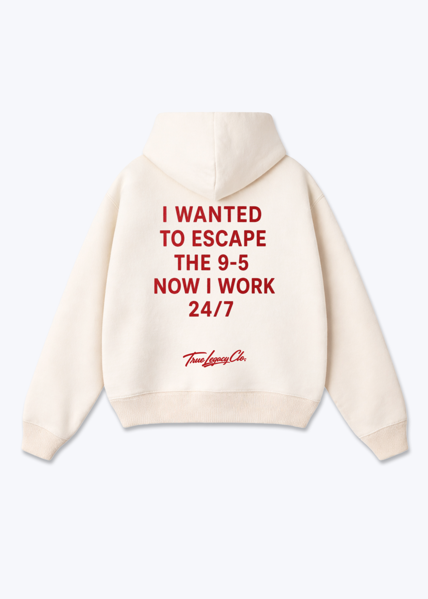 NOW I WORK 24/7 - Oversized Hoodie - Beige Back (Designed)