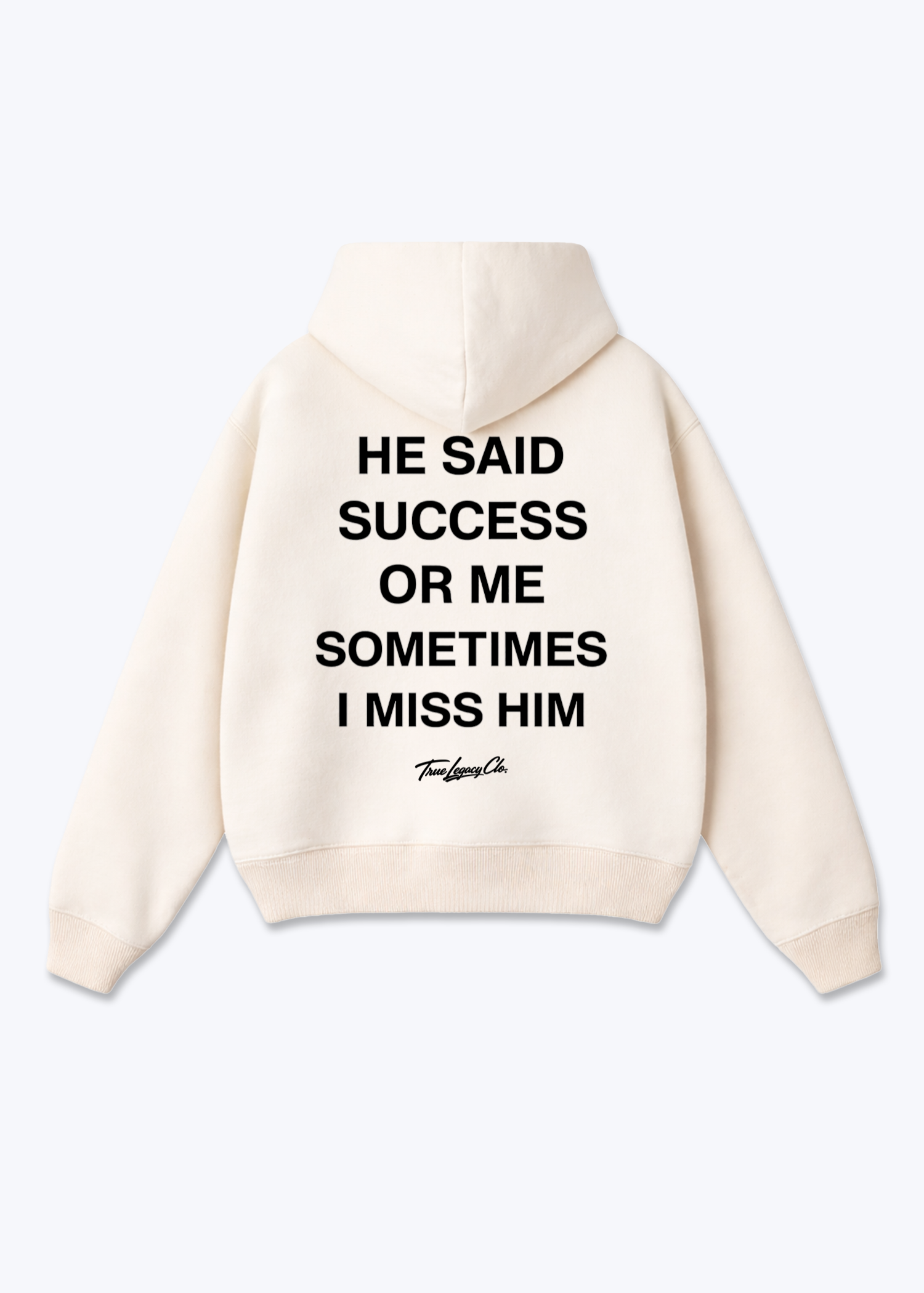 HE SAID SUCCESS OR ME - Oversized Hoodie - Beige Back (Designed)