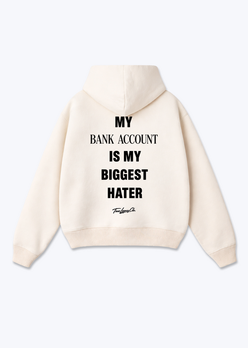 BANK ACCOUNT BIGGEST HATER - Oversized Hoodie - Beige Back (Designed)