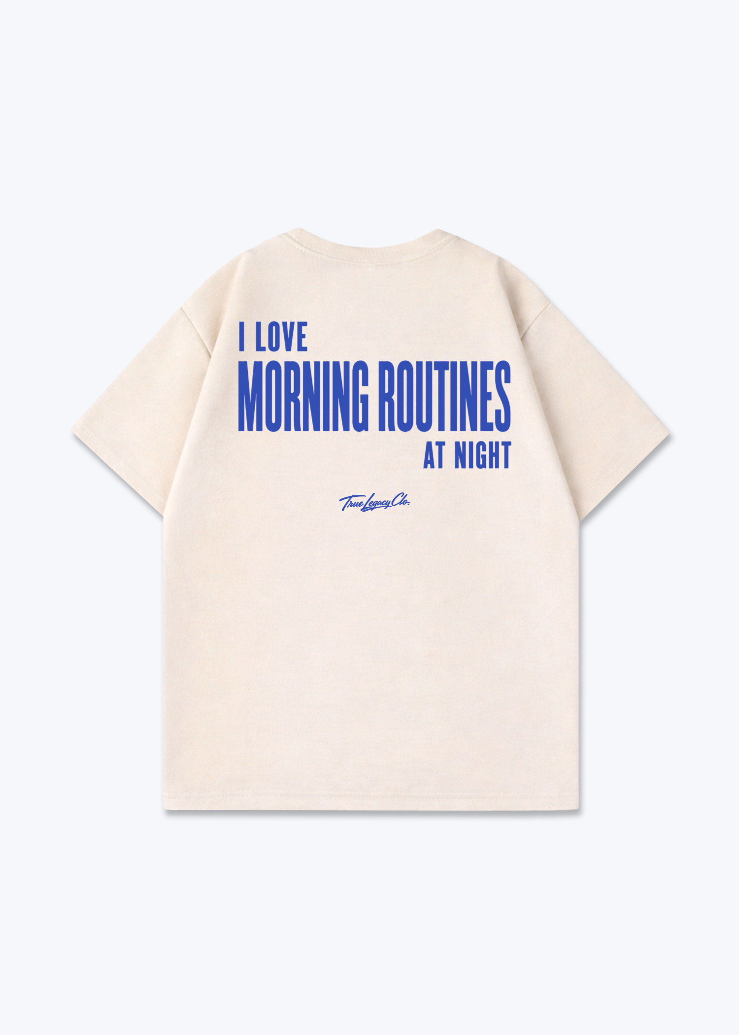 MORNING ROUTINES AT NIGHT - Oversized Shirt - Beige Back (Designed)