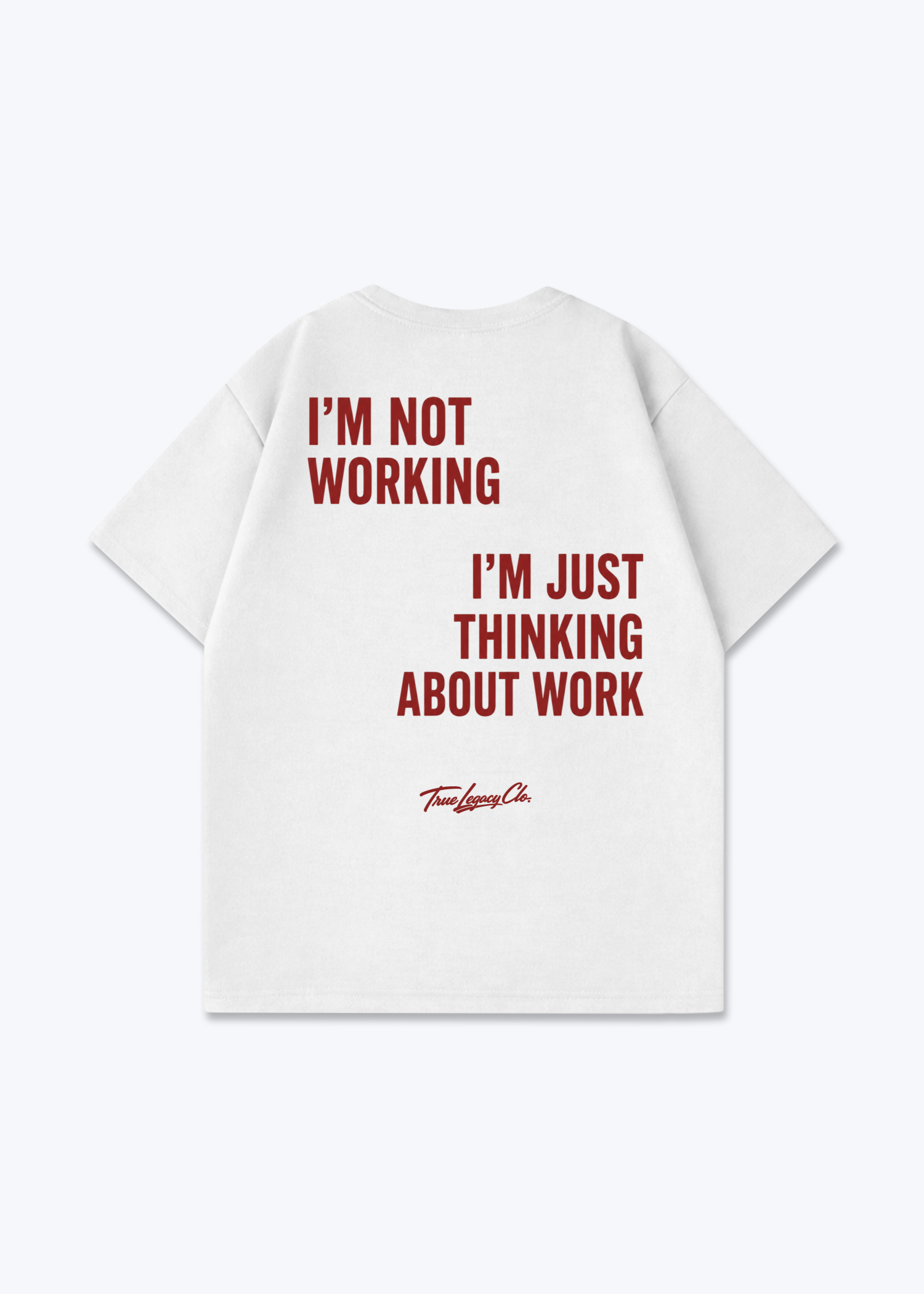 THINKING ABOUT WORK - Oversized Shirt - White Back (Designed)