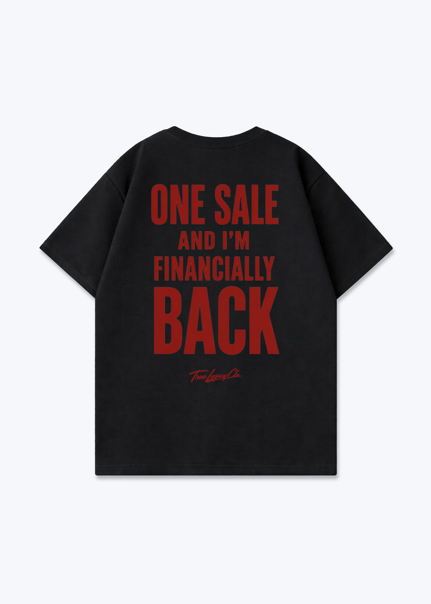 ONE SALE FINANCIALLY BACK - Oversized Shirt - Black Back (Designed)