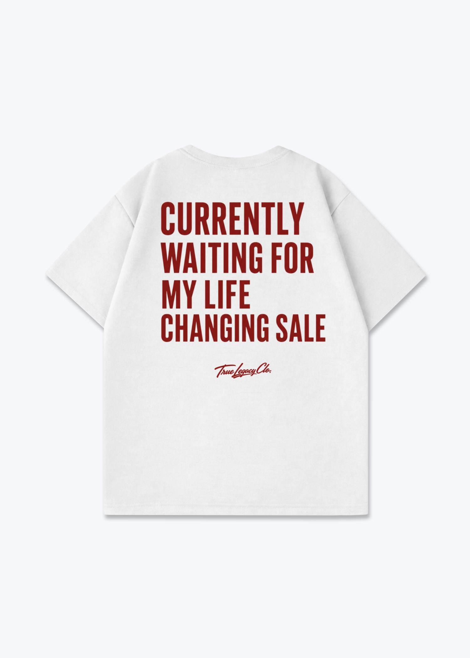 WAITING FOR LIFE CHANGING SALE - Oversized Shirt - White Back (Designed)