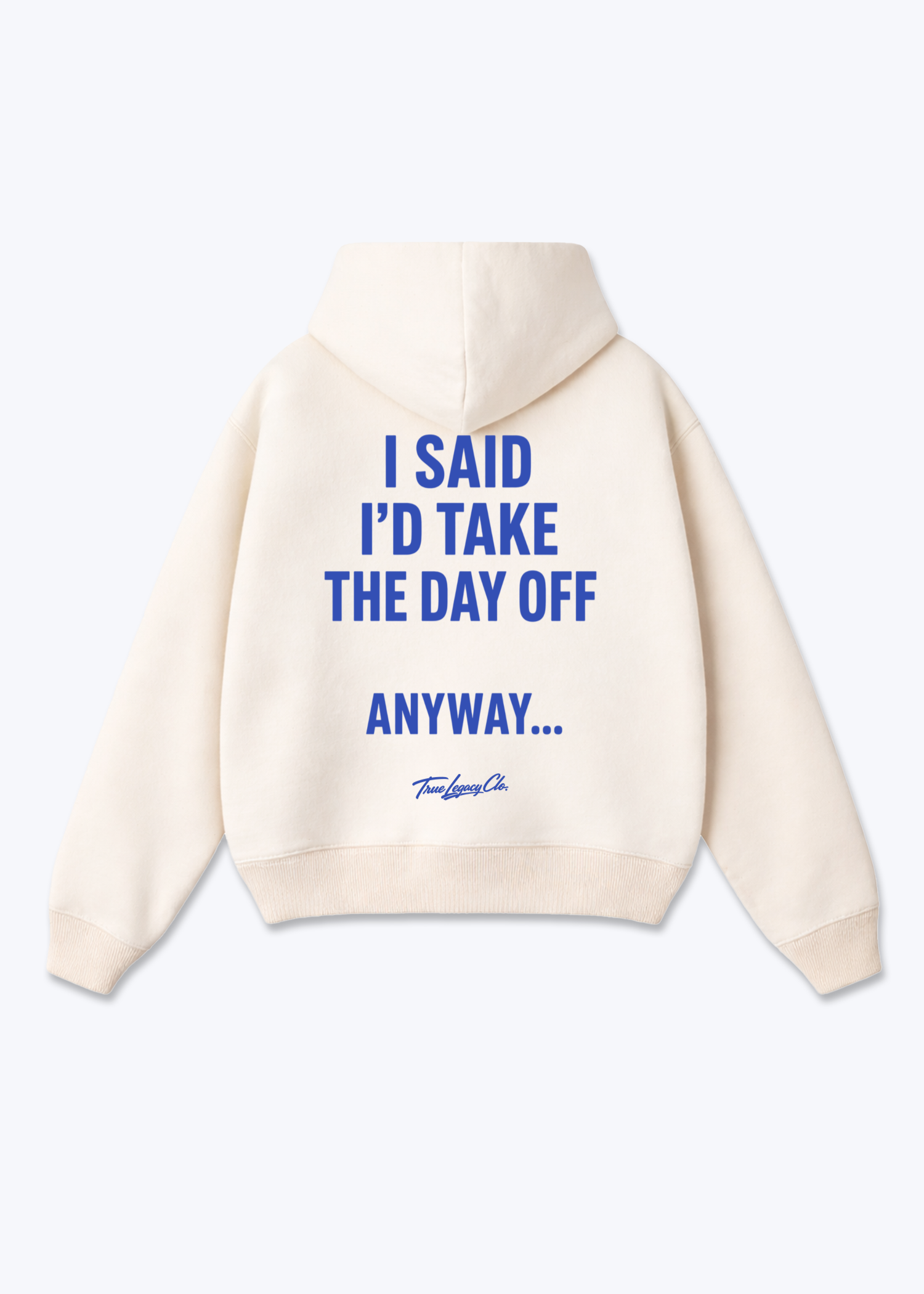 TAKE THE DAY OFF - Oversized Hoodie - Beige Back (Designed)