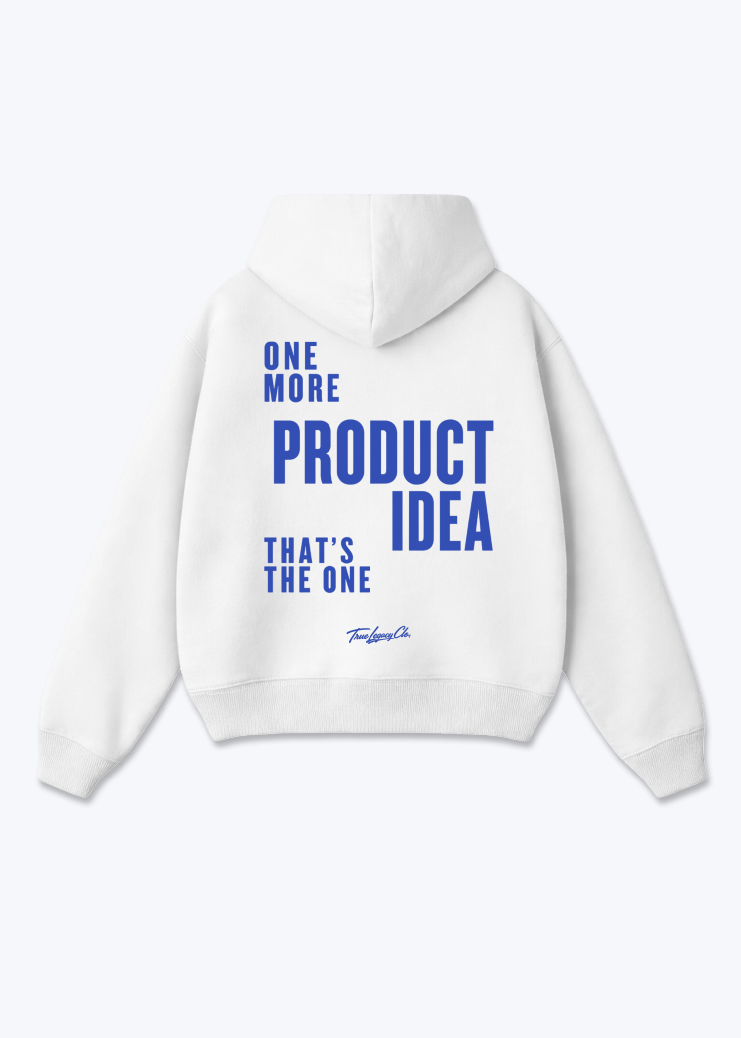 ONE MORE PRODUCT IDEA - Oversized Hoodie - White Back (Designed)
