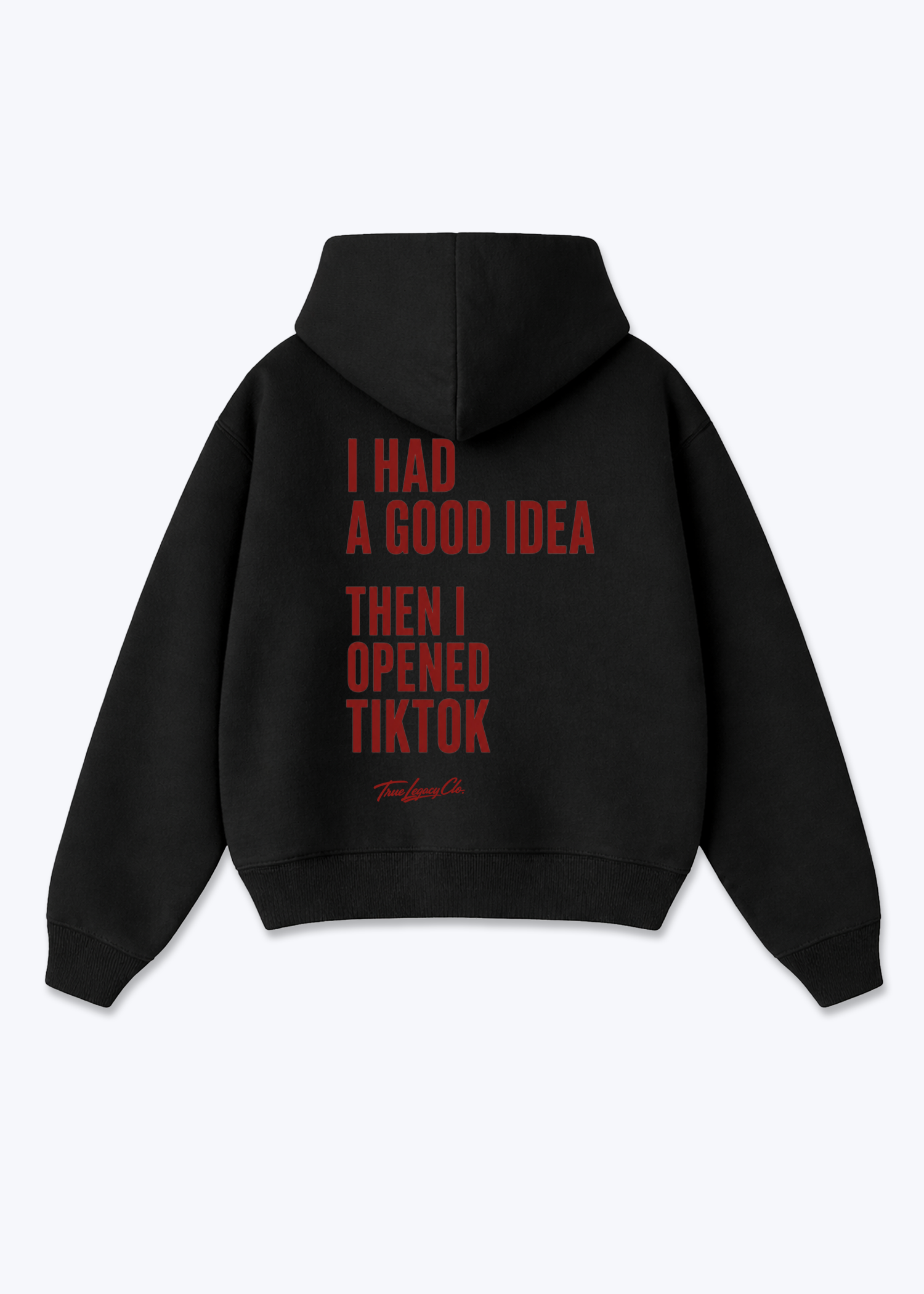 THEN OPENED TIKTOK - Oversized Hoodie - Black Back (Designed)