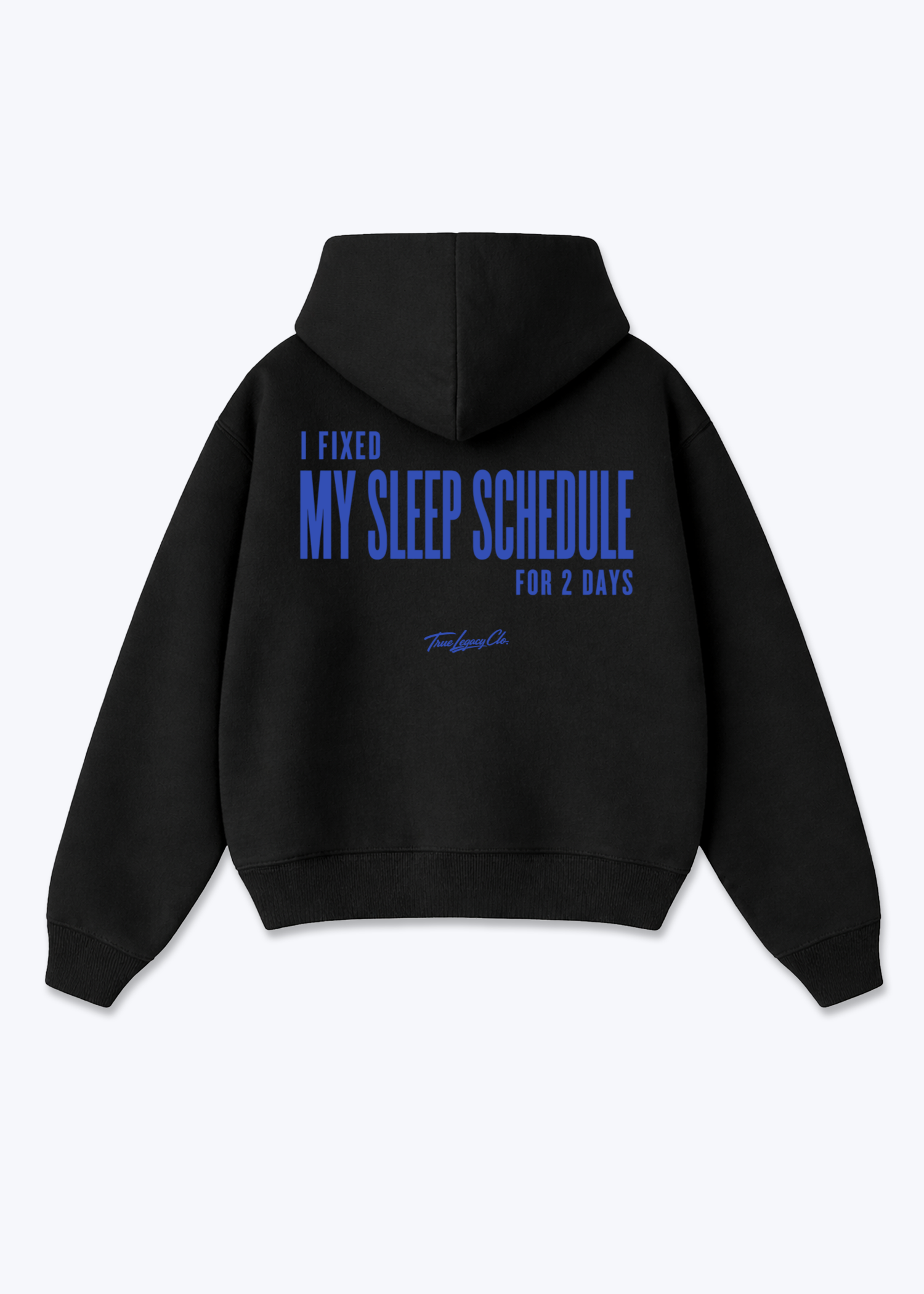 FIXED SLEEP SCHEDULE - Oversized Hoodie - Black Back (Designed)