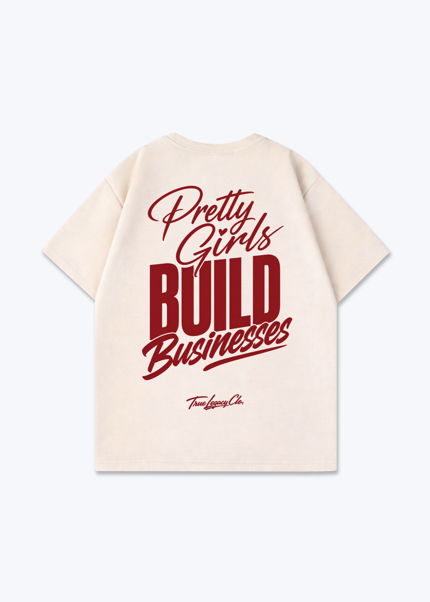 PRETTY GIRLS BUILD BUSINESSES - Oversized Shirt - Beige Back (Designed)