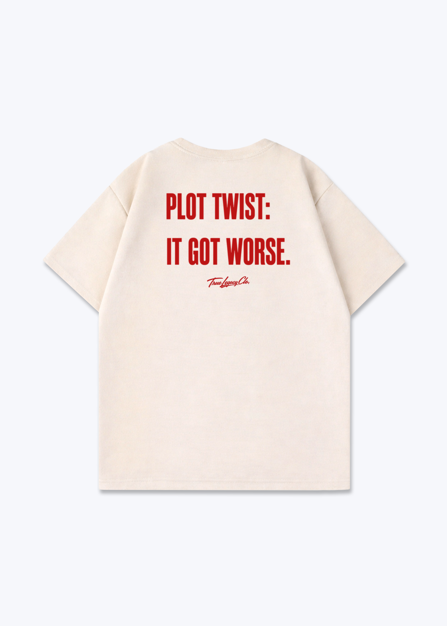 IT GOT WORSE - Oversized Shirt - Beige Back (Designed)
