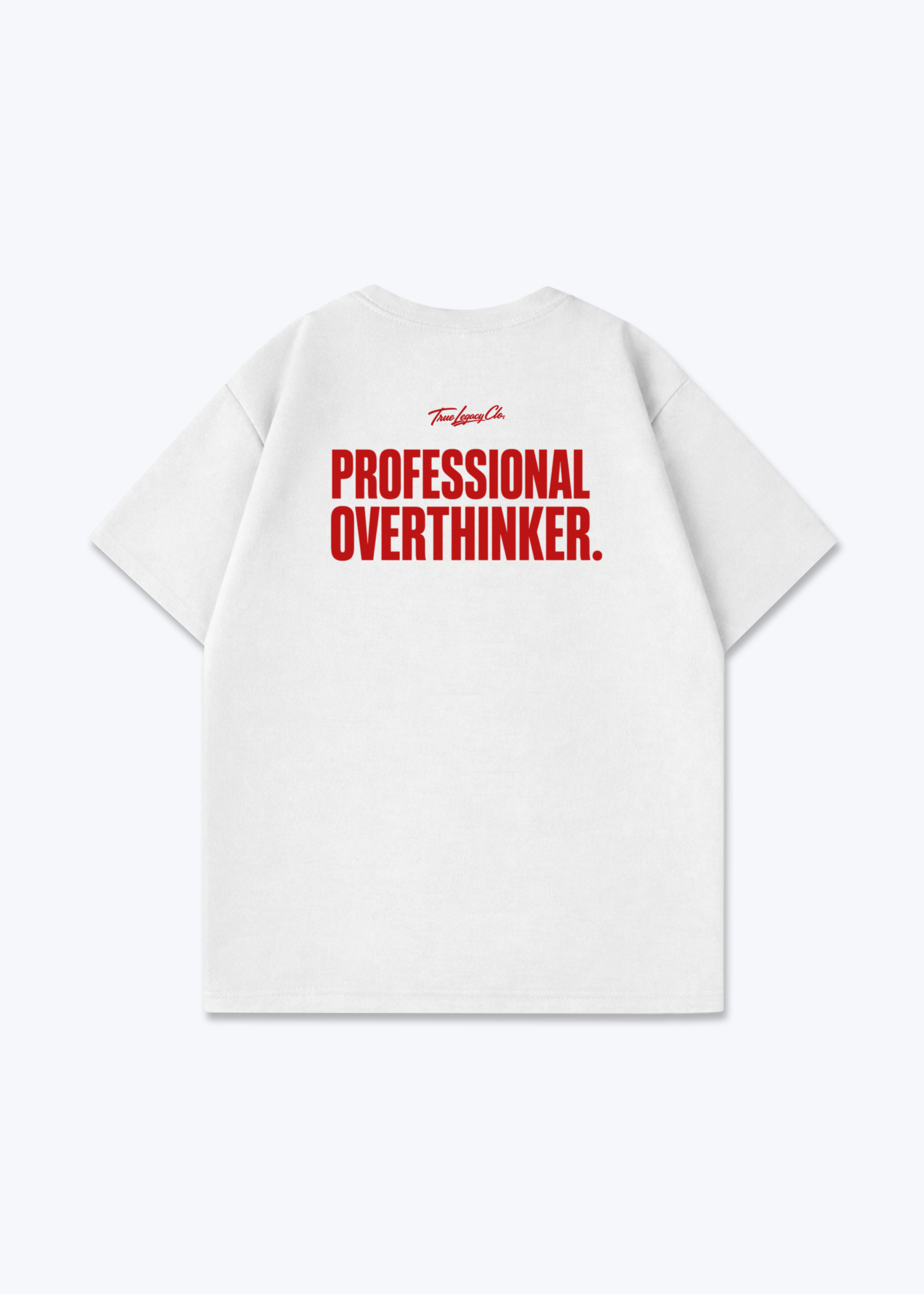 PROFESSIONAL OVERTHINKER - Oversized Shirt - White Back (Designed)
