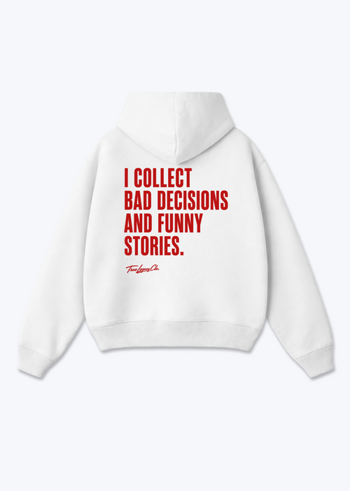 BAD DECISIONS & FUNNY STORIES - Oversized Hoodie - White Back (Designed)