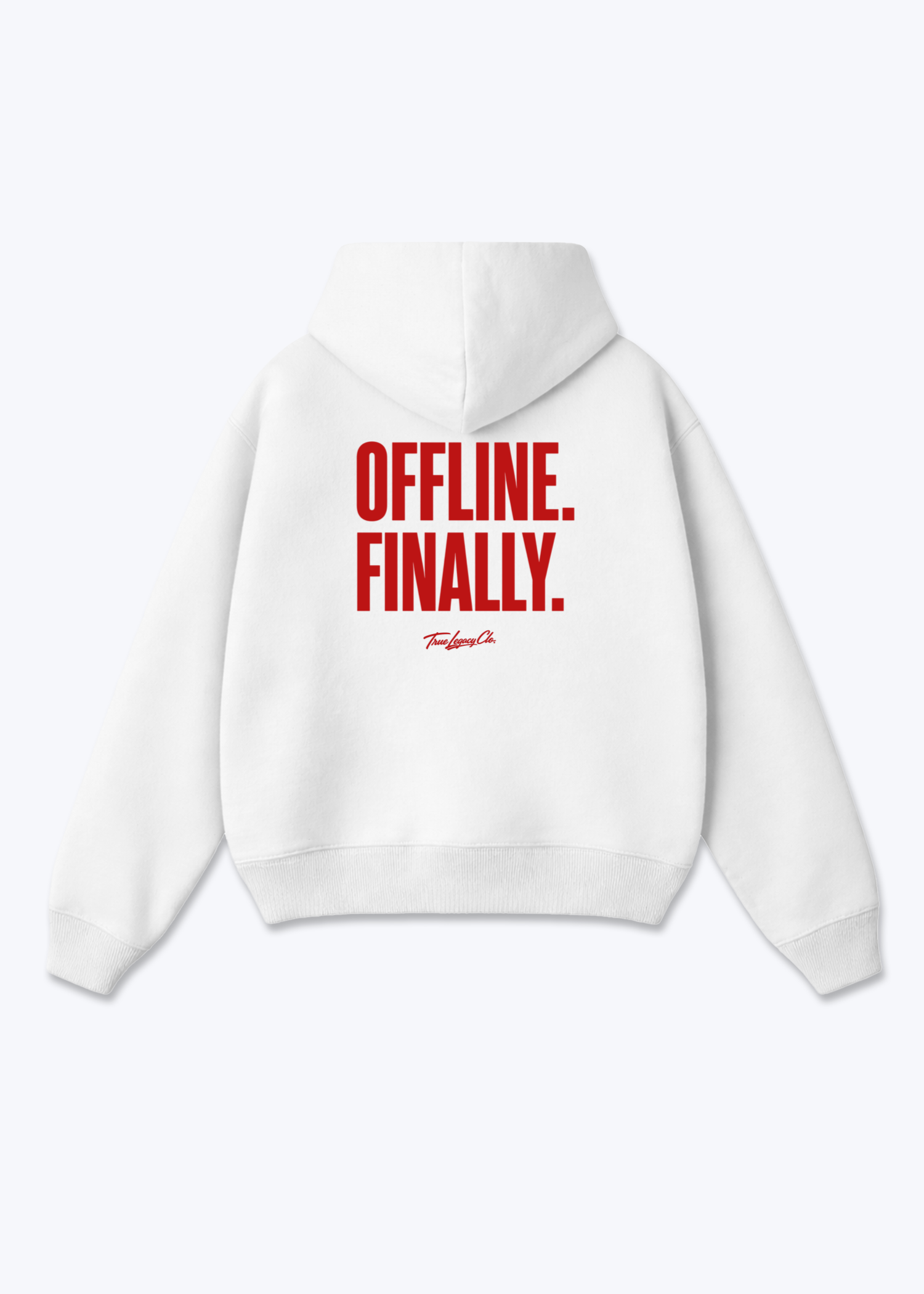 OFFLINE. FINALLY. - Oversized Hoodie - White Back (Designed)