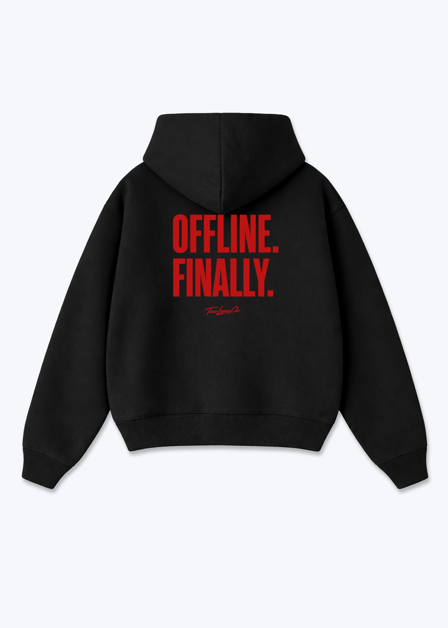 OFFLINE. FINALLY. - Oversized Hoodie - Black Back (Designed)