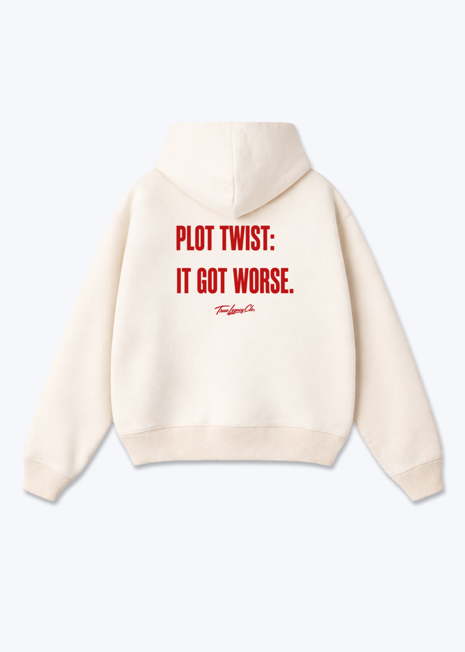 IT GOT WORSE - Oversized Hoodie - Beige Back (Designed)