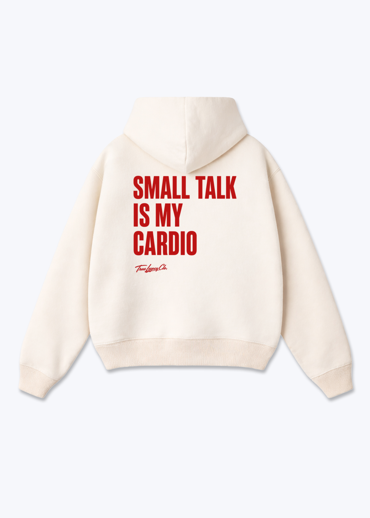 SMALL TALK IS MY CARDIO - Oversized Hoodie - Beige Back (Designed)
