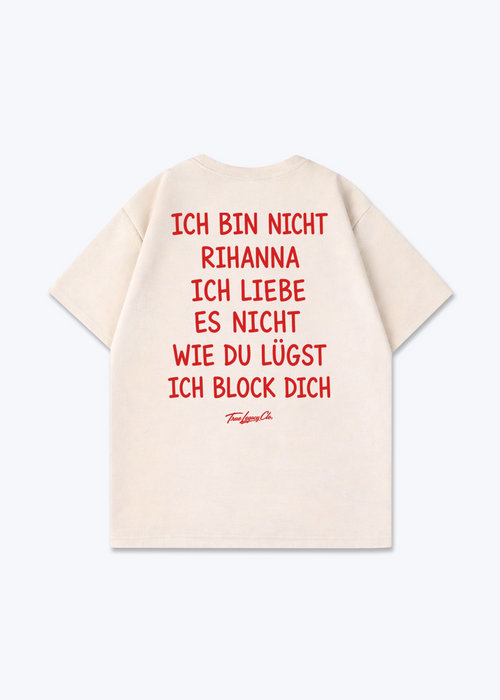 ICH BIN NICHT RIHANNA - Oversized Shirt - Beige Back (Designed)