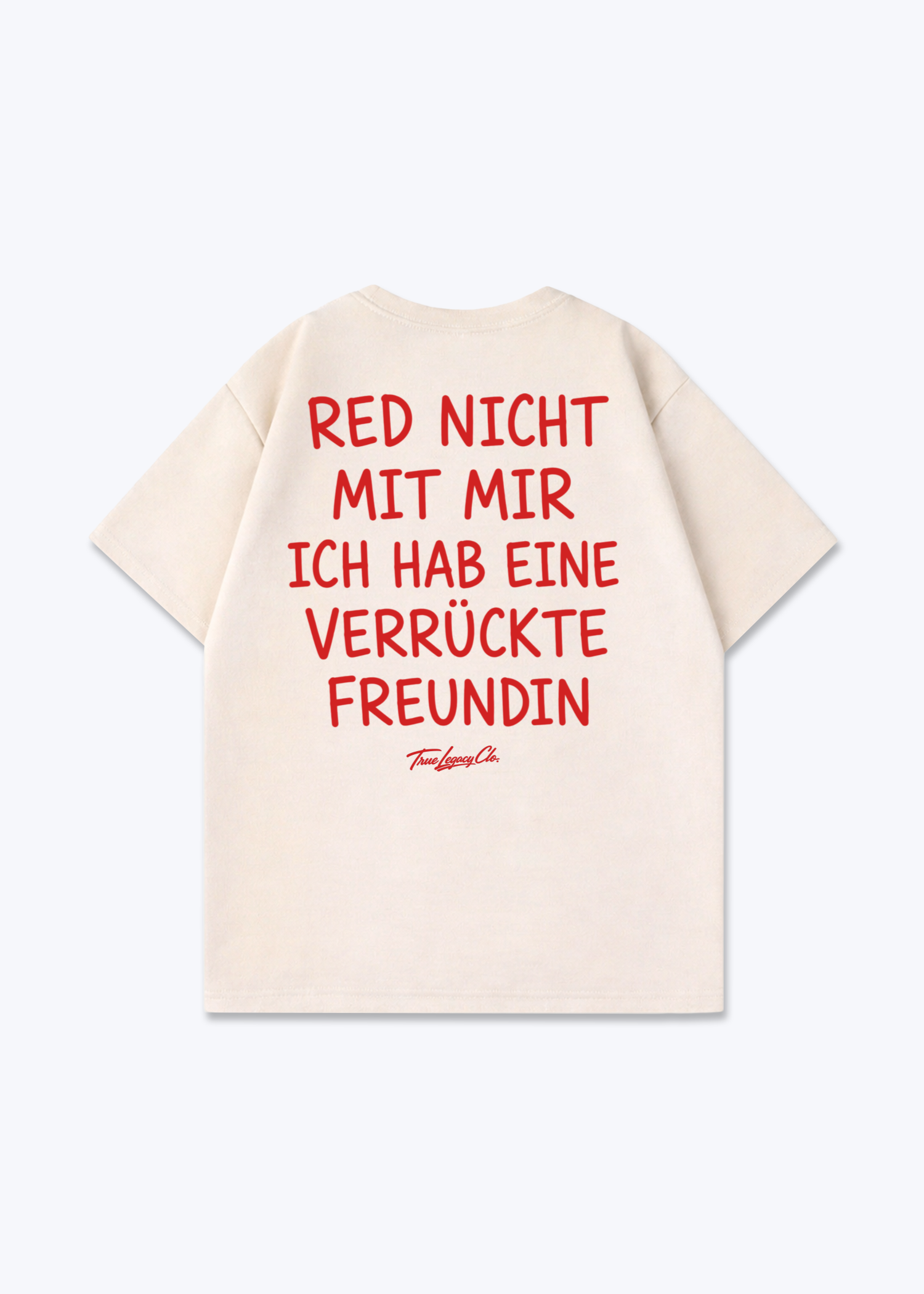 VERRÜCKTE FREUNDIN - Oversized Shirt - Beige Back (Designed)