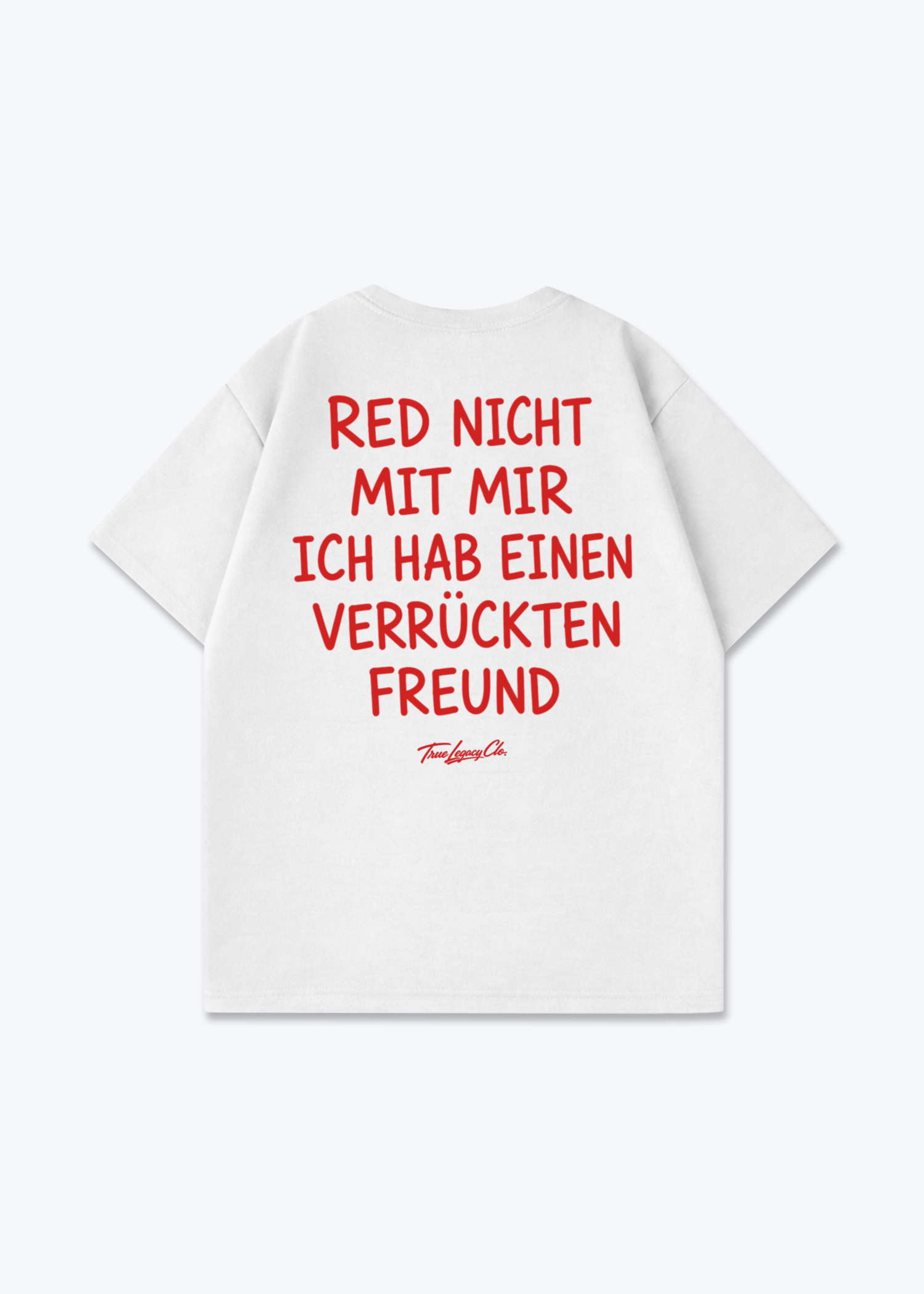 VERRÜCKTER FREUND - Oversized Shirt - White Back (Designed)