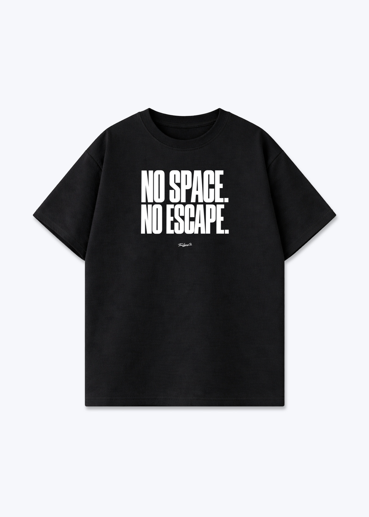 NO SPACE. NO ESCAPE. - Oversized Shirt - Black Front (Designed)