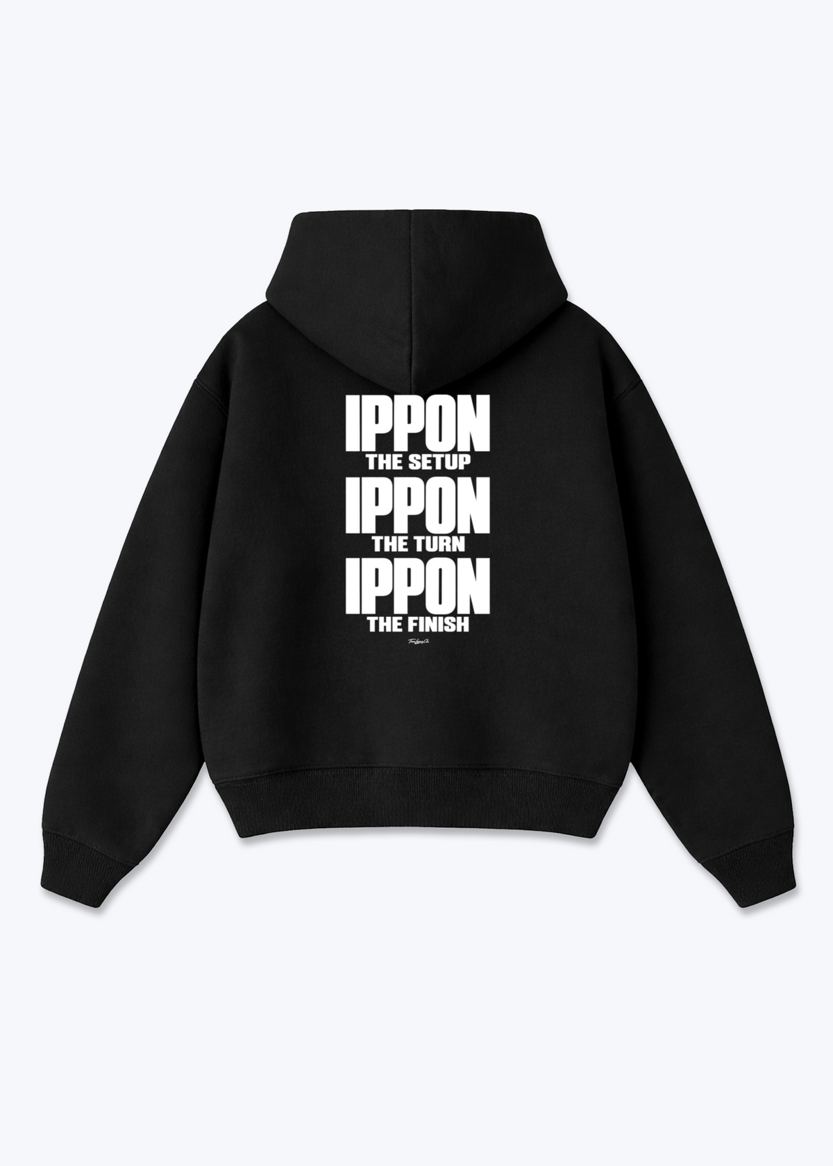 IPPON THE SETUP TURN FINISH - Oversized Hoodie - Black Back (Designed)