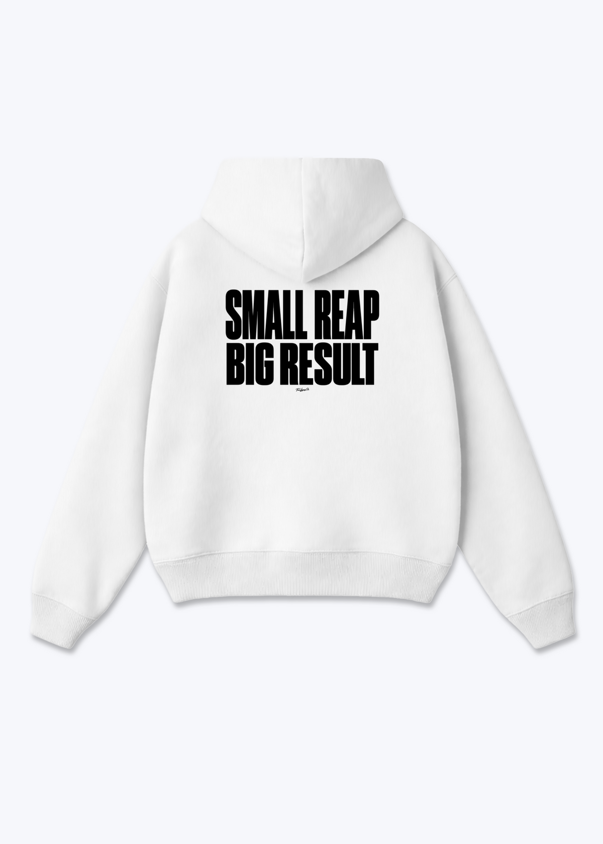 SMALL REAP BIG RESULT - Oversized Hoodie - White Back (Designed)