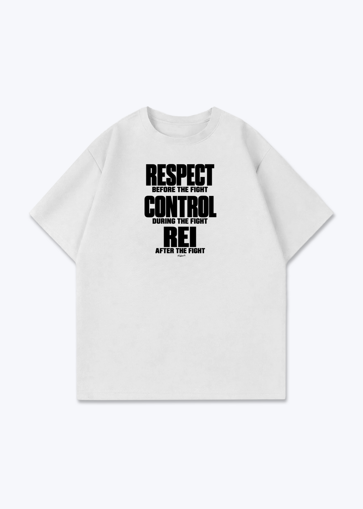 RESPECT / CONTROL / REI - Oversized Shirt - White Front (Designed)