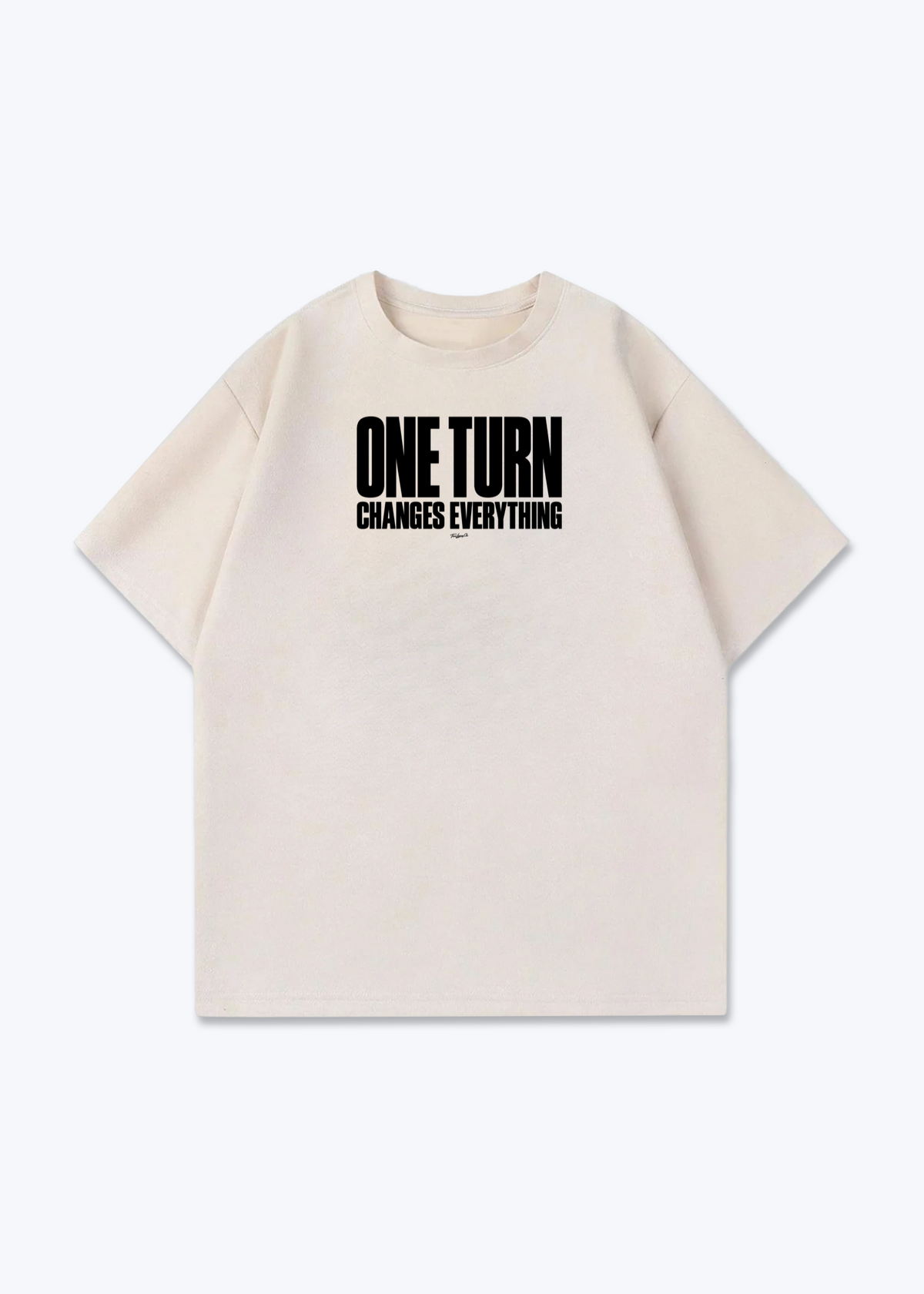 ONE TURN CHANGES EVERYTHING - Oversized Shirt - Beige Front (Designed)